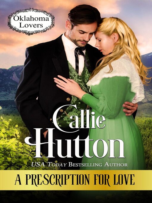 Title details for A Prescription for Love by Callie Hutton - Available